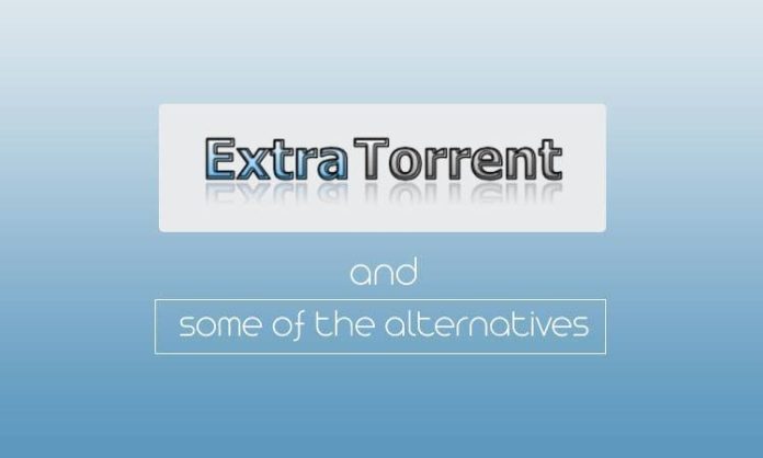 EXTRATORRENT: 100% WORKING PROXY AND MIRROR LINKS AND BEST ALTERNATIVES